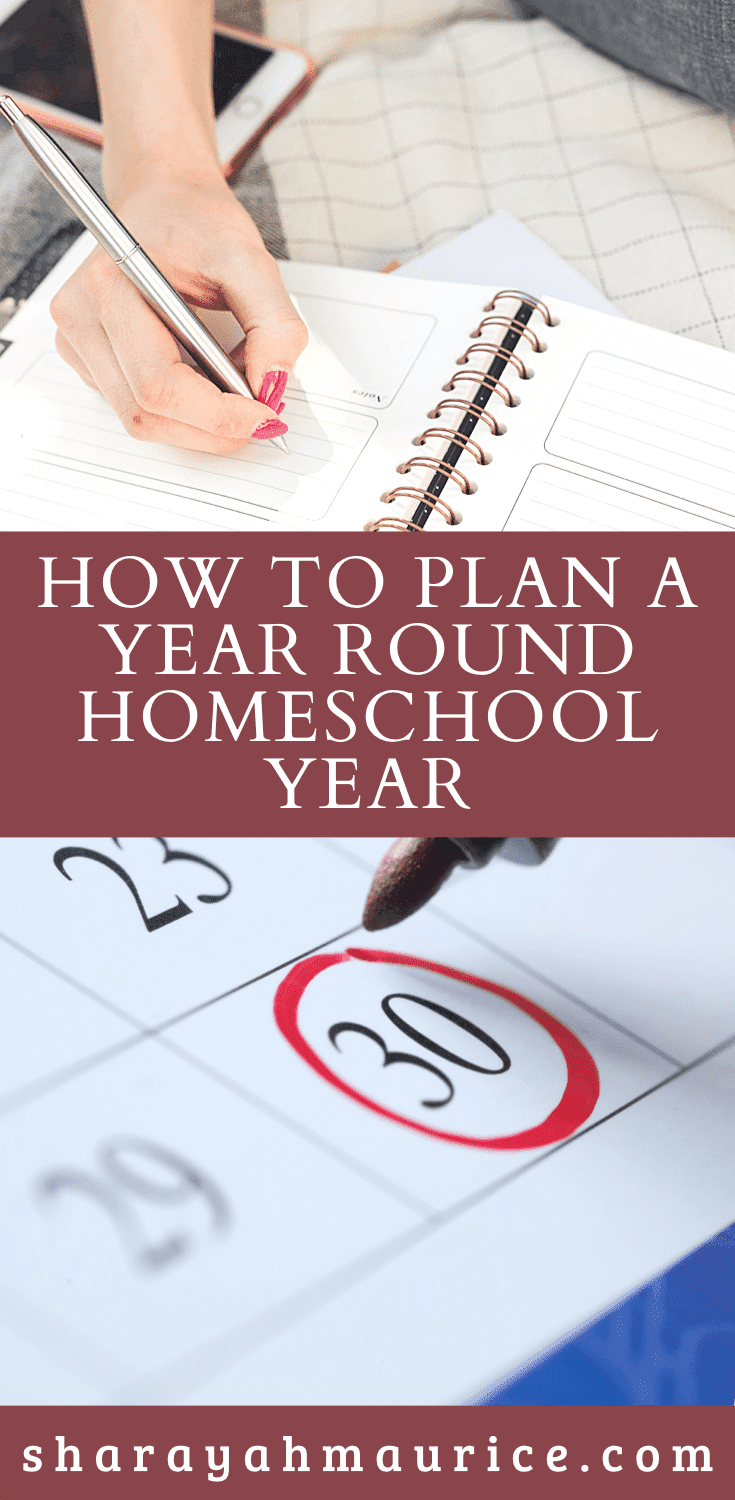 How to Plan A Year Round Homeschool Year - The Sharayah Maurice